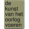 De kunst van het oorlog voeren door Sun-tzu