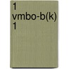 1 Vmbo-B(K) 1 door L.a. `e.v.a. Reichard