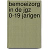 Bemoeizorg in de JGZ 0-19 jarigen door H.T. Kroesbergen
