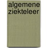 Algemene ziekteleer