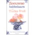 Zeeuwse babbelaars en Turks fruit