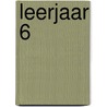 Leerjaar 6 by Hans Mol