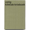 VEILIG KLIKKLAK-KNIEBOEK