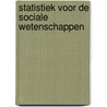 Statistiek voor de sociale wetenschappen by B. Nijdam