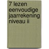 7 Lezen eenvoudige jaarrekening niveau II