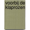 Voorbij de klaprozen door A. van Zelm