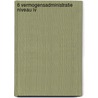 6 Vermogensadministratie niveau IV door R. Griffioen