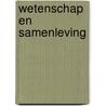 Wetenschap en samenleving by B. Dixon
