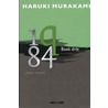 1q84 door Haruki Murakami