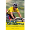 Lance Armstrongs trainingsprogramma door Lance Armstrong