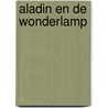 Aladin en de wonderlamp by J. Algera