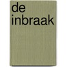 De inbraak