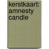 Kerstkaart: Amnesty Candle by Unknown