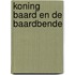 Koning Baard en de Baardbende