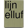Lijn Elluf by Cor van Welbergen
