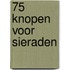 75 knopen voor sieraden
