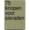 75 knopen voor sieraden door Laura Williams