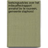 Toetsingsadvies over het milieueffectrapport Annahof BV te Rouveen, gemeente Staphorst by Commissie voor de m.e.r.