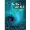 Beelden van tijd by Arie Wilschut