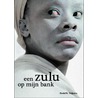 Een zulu op m'n bank by R.R. Twijnstra