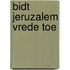 Bidt Jeruzalem vrede toe
