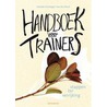 Handboek voor trainers door Anneke Durlinger -van der Horst