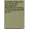 Evaluatie-onderzoek van het project gemengde en theoretische leerweg in beroepsperspectief (GT-Lib) by M. Glaudé