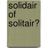 Solidair of solitair? door R.R. Kramer