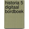 Historia 5 digitaal bordboek door Onbekend