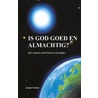 Is God goed en almachtig? by Joseph Fischer