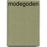 Modegoden by A. Beerkens