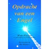 Opdracht van een Engel by Maria Felling