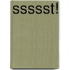 Ssssst! door Piet de Loof