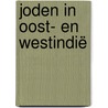 Joden in Oost- en Westindië door Samuel Kalff