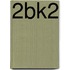 2bk2