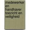 Medewerker en Handhaver toezicht en veiligheid door M. Kriekaart