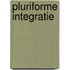 Pluriforme Integratie