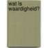 Wat is waardigheid?