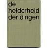 De helderheid der dingen by Rupert Spira