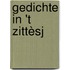 Gedichte in 't Zittèsj