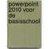 PowerPoint 2010 voor de basisschool