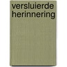 Versluierde herinnering by Carole Marinelli
