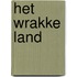 Het wrakke land