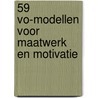 59 VO-Modellen voor maatwerk en motivatie door Vera Simon Thomas