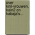 Over KNIL-vrouwen, kain2 en kabaja's...
