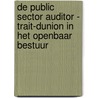 de public sector auditor - trait-dunion in het openbaar bestuur door M. Dees