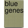 Blue Genes