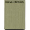 Rarewoordenboek door Guus Middag