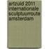 ARTZUID 2011 Internationale Sculptuurroute Amsterdam