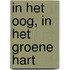 In het oog, in het Groene Hart